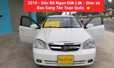 Daewoo Lacetti 2010 - Gốc Rễ Ngọn Đăk Lăk - Giao và Bao Sang Tên Toàn Quốc -  Otocu47.com – Chợ Ô Tô Cũ Đăk Lăk!